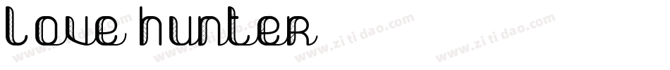 Love Hunter字体转换